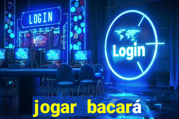 jogar bacará casino online