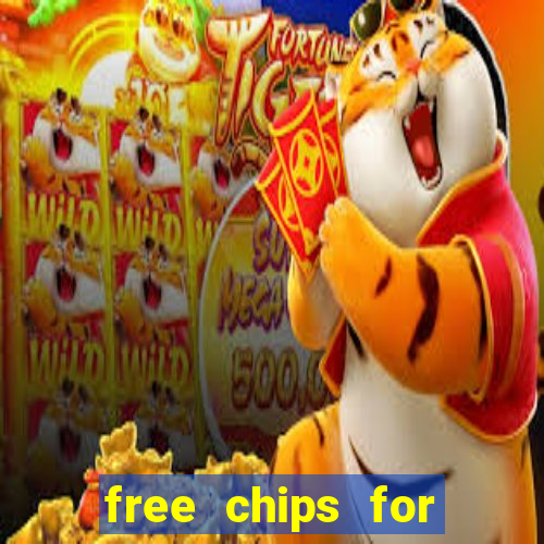 free chips for huuuge casino