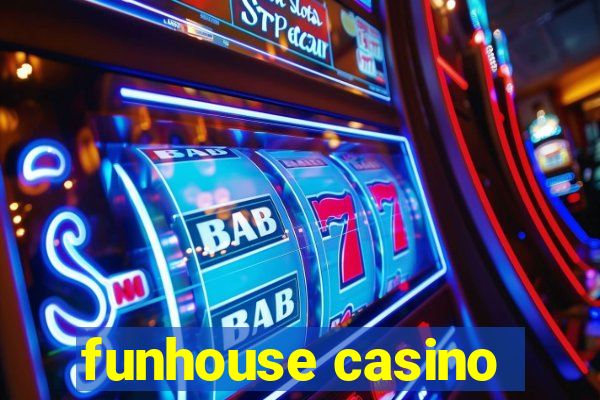 funhouse casino