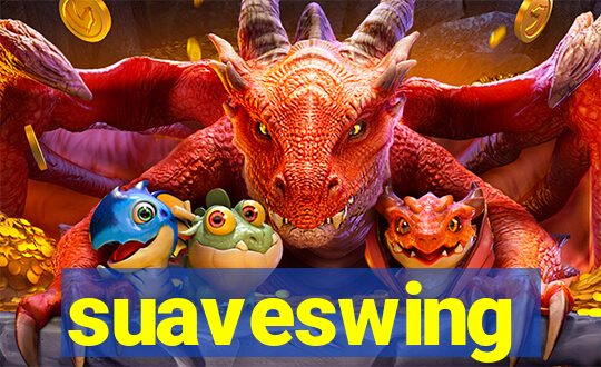 suaveswing