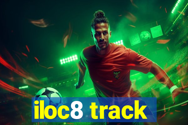 iloc8 track