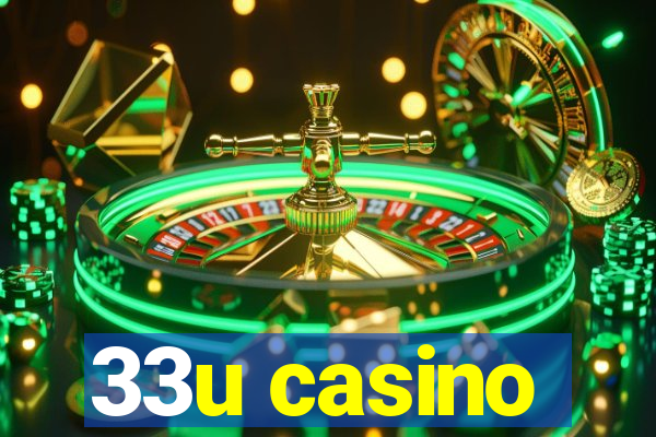 33u casino