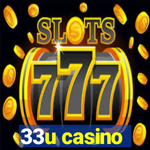 33u casino