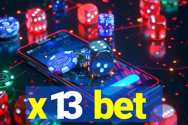 x13 bet