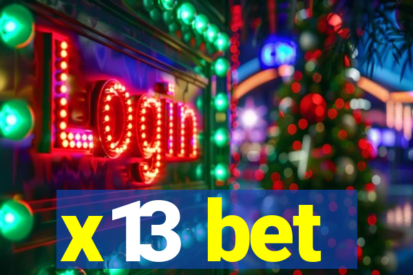 x13 bet