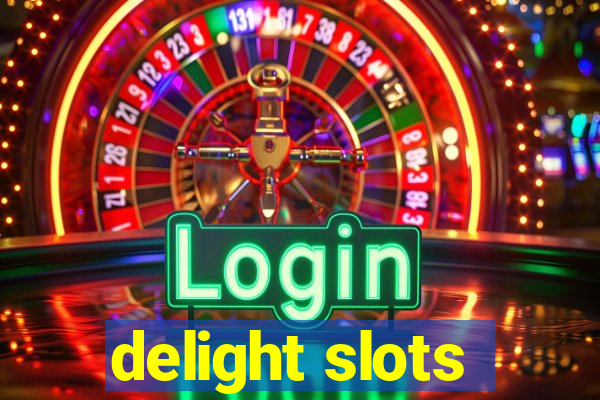 delight slots