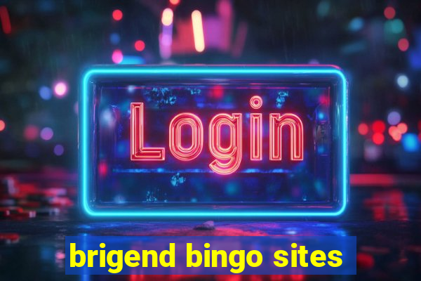 brigend bingo sites