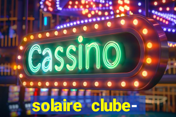 solaire clube- 49pubg resort