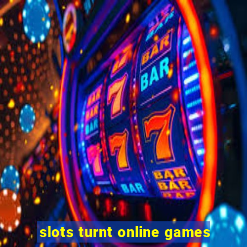 slots turnt online games