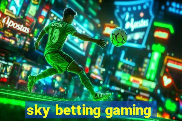 sky betting gaming