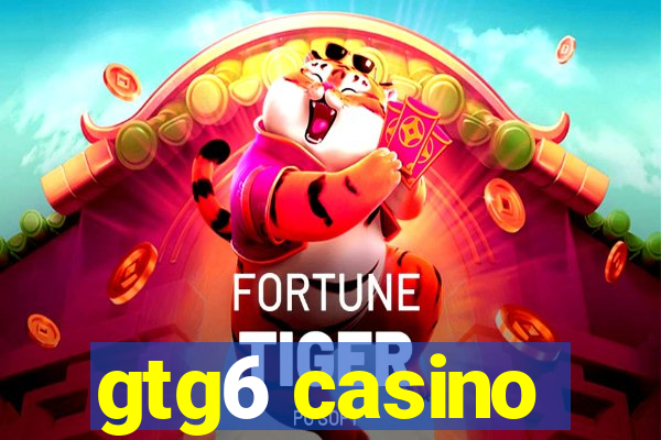 gtg6 casino