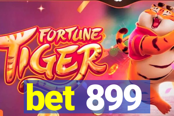 bet 899