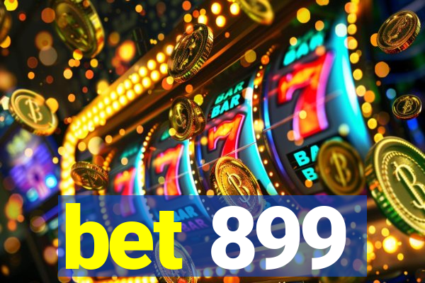 bet 899