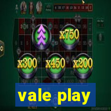 vale play