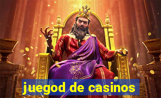 juegod de casinos