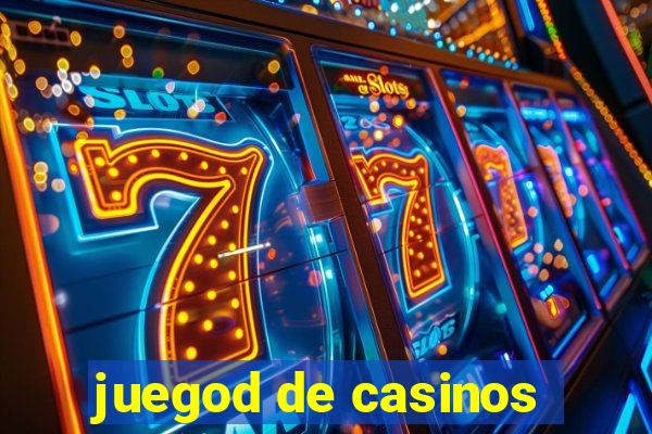 juegod de casinos