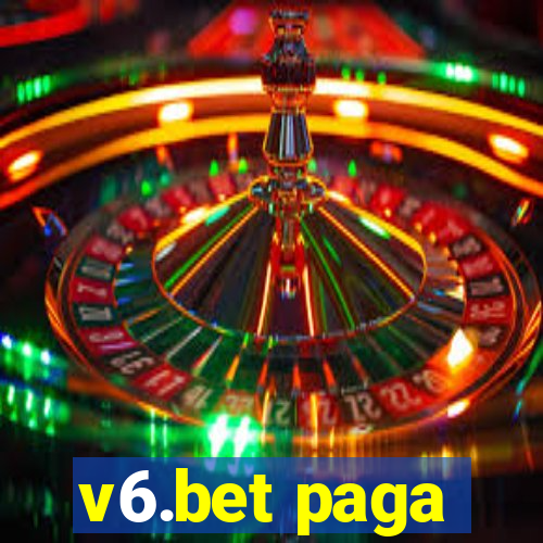 v6.bet paga