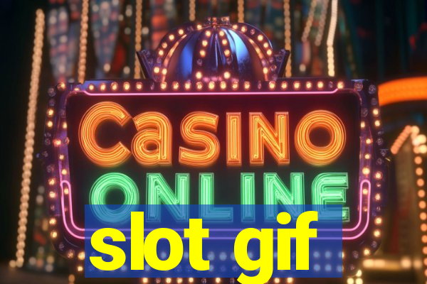 slot gif