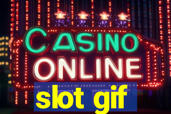 slot gif