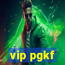 vip pgkf