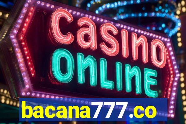 bacana777.co