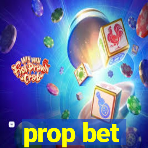 prop bet