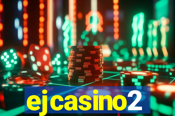 ejcasino2