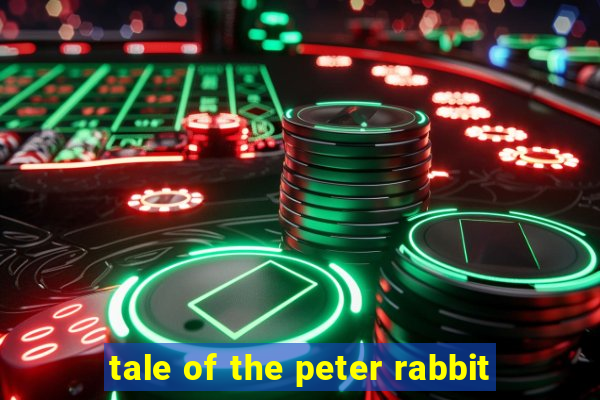 tale of the peter rabbit