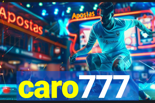 caro777