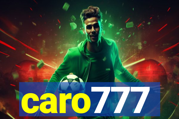 caro777