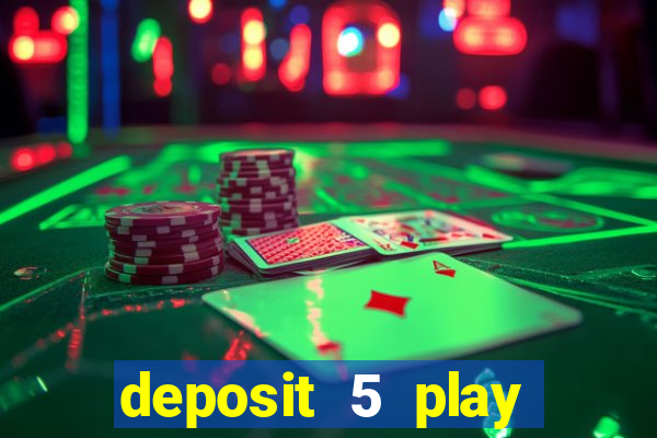 deposit 5 play with 30 bingo