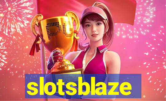 slotsblaze