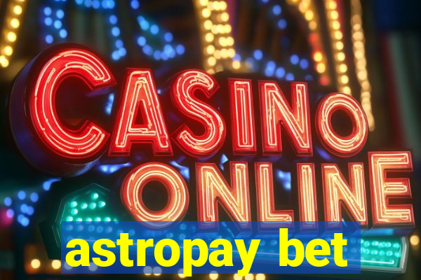 astropay bet