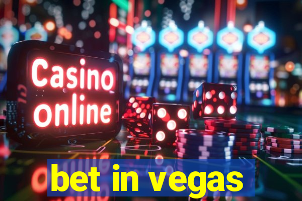 bet in vegas