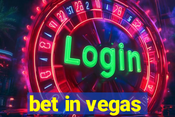 bet in vegas