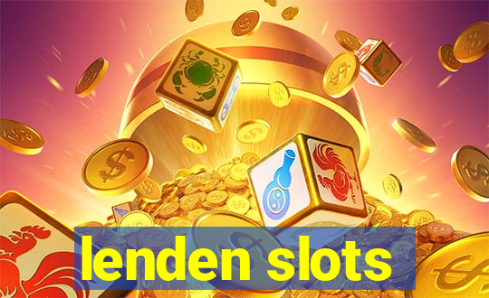 lenden slots