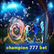 champion 777 bet