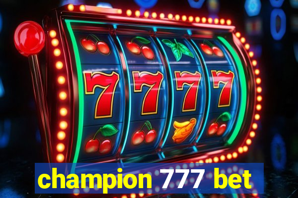 champion 777 bet