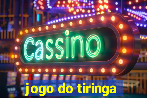 jogo do tiringa