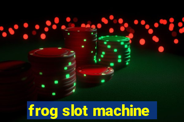 frog slot machine