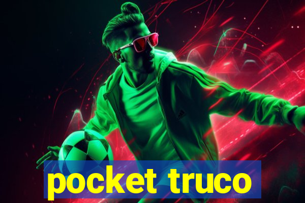 pocket truco