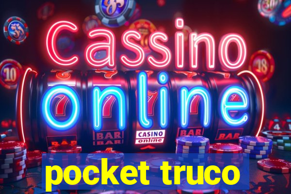 pocket truco