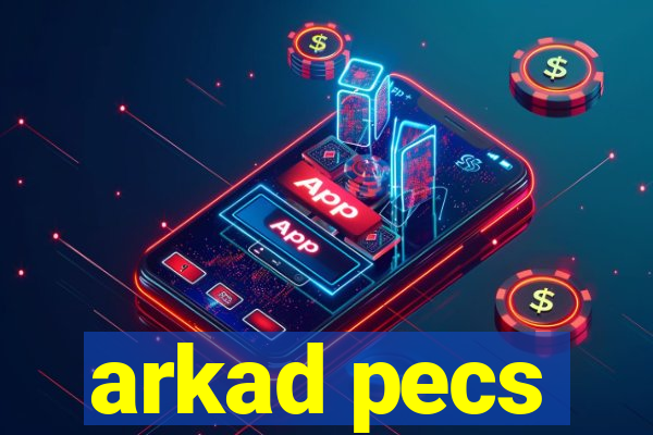 arkad pecs