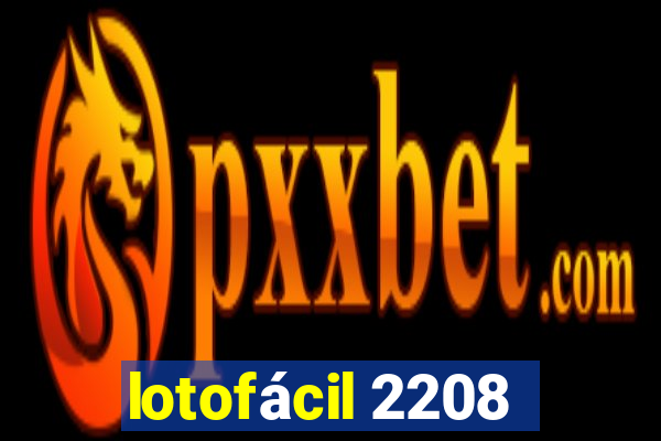 lotofácil 2208