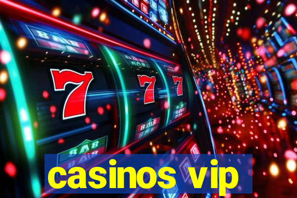 casinos vip