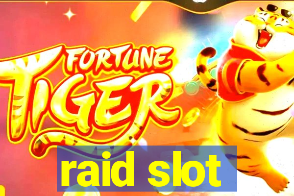 raid slot