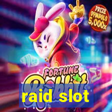 raid slot