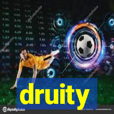 druity