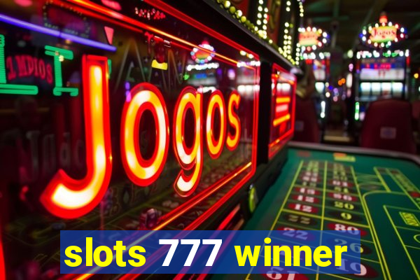 slots 777 winner