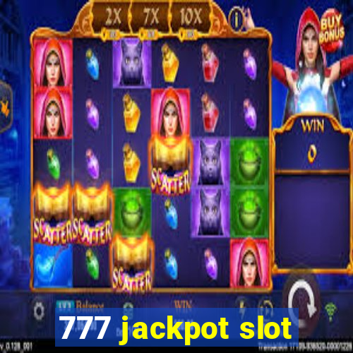 777 jackpot slot